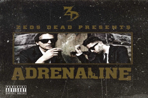 Adrenaline – Zeds Dead