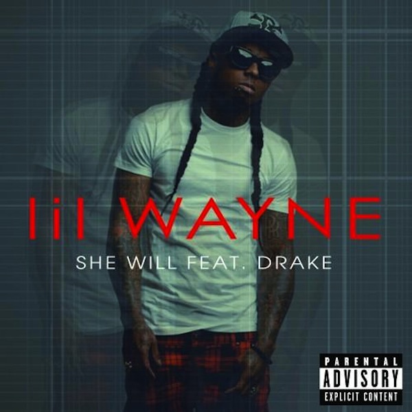 She Will (feat. Drake) – Lil Wayne