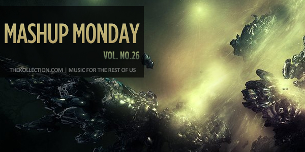 Mashup Monday No. 26