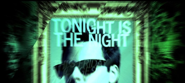 Tonight is the Night – Outasight (Video)