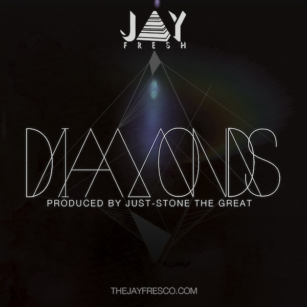 Diamonds – Jay Fresh
