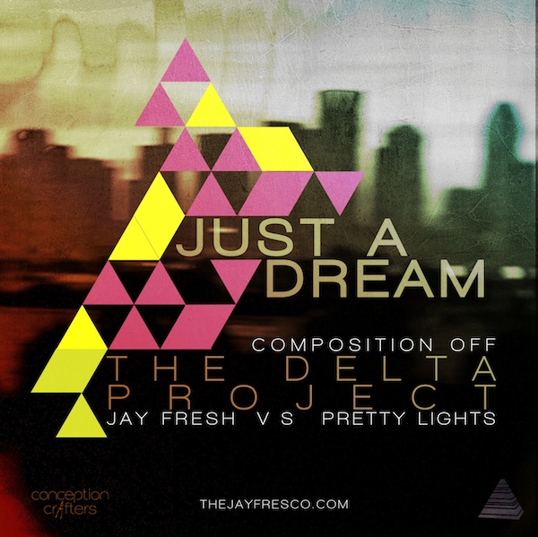 Just A Dream – Jay Fresh