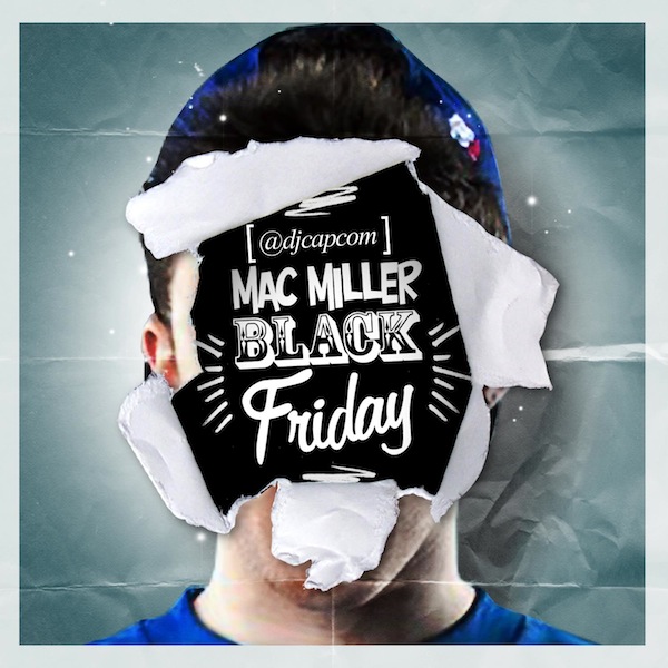 Black Friday – Mac Miller Mixtape