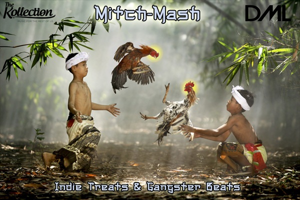 Mitch-Mash – Indie Treats & Gangster Beats