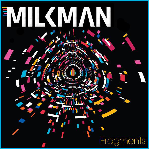 Fragments EP – Milkman