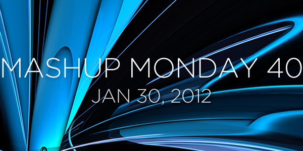 Mashup Monday No. 40