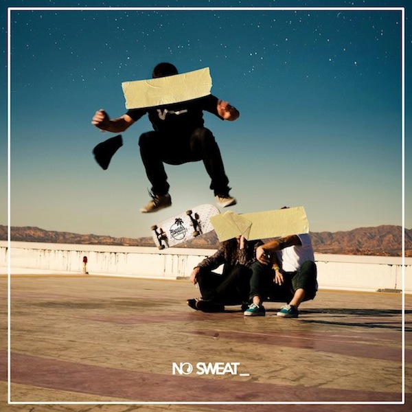 No Sweat – Radical Something