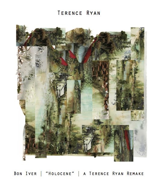 Holocene – Terence Ryan (Bon Iver Remake)
