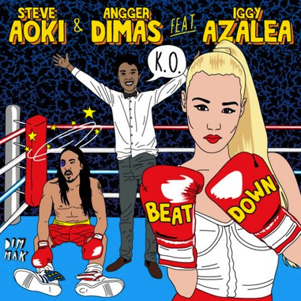 Beat Down (feat. Iggy Azalea ) – Steve Aoki & Angger Dimas