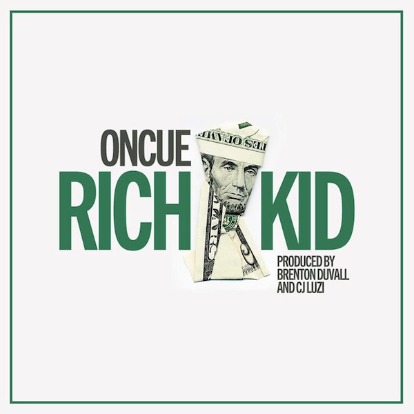 Rich Kid (Video) – OnCue (prod. by Brenton Duvall & CJ Luzi)