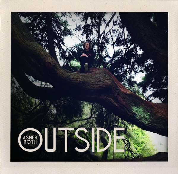 Outside – Asher Roth