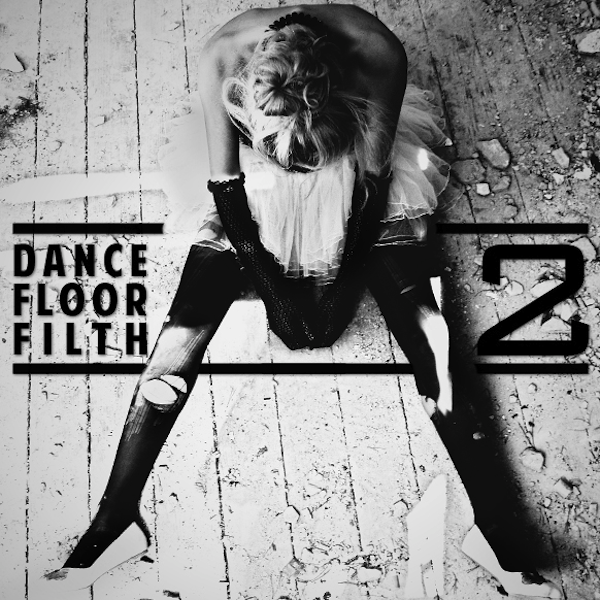Dance Floor Filth 2 – 3LAU