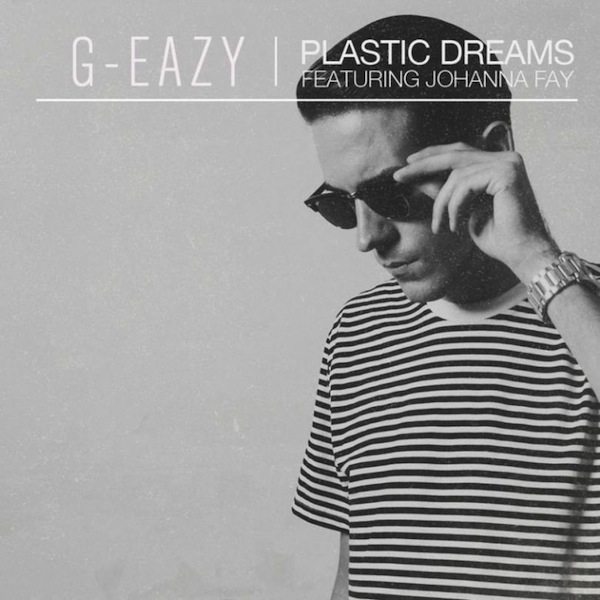 Plastic Dreams – G-Eazy Video