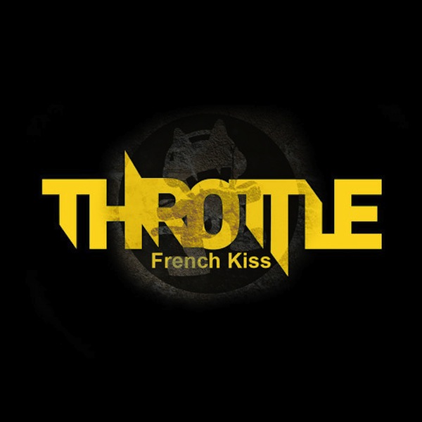 French Kiss – Throttle