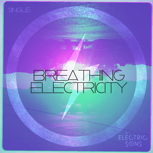 Breathing Electricity – The Electric Sons [Exclusive Premiere]