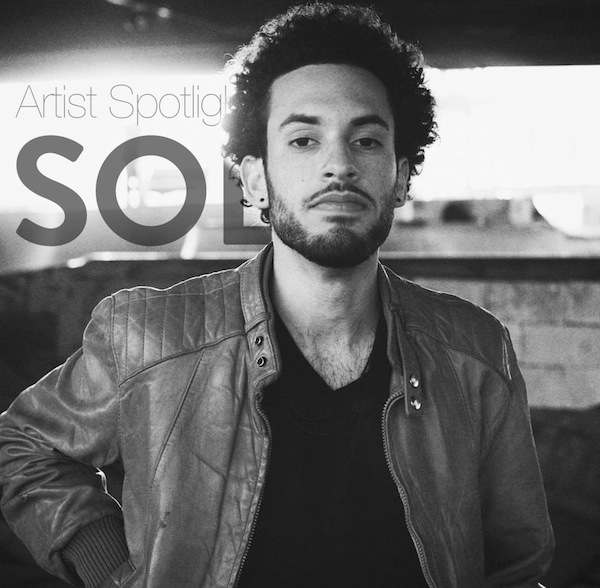 Artist Spotlight – SOL