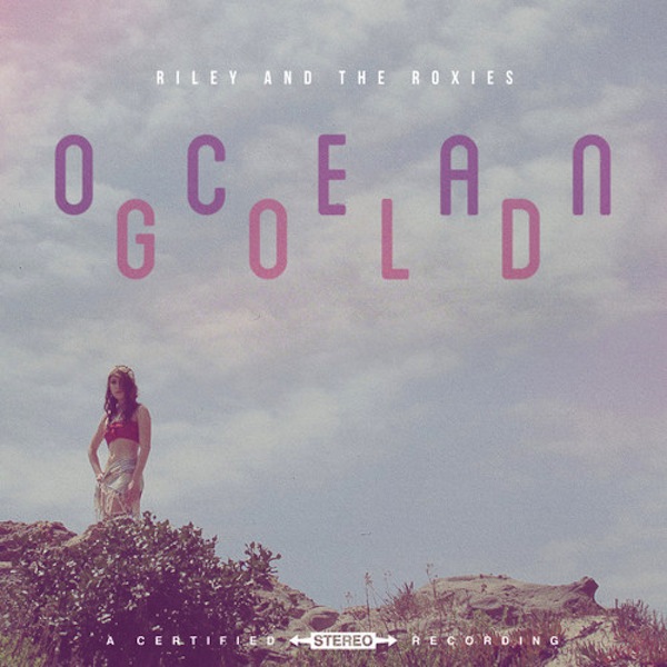 Palos Verdes – Riley and the Roxies