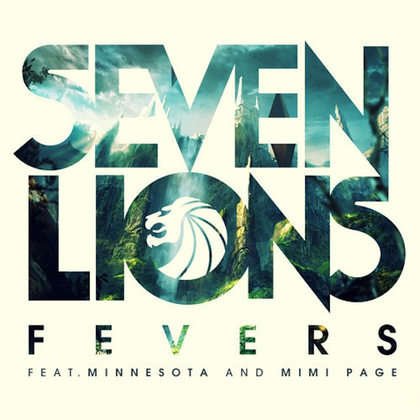 Fevers ft. Minnesota and Mimi Page – Seven Lions