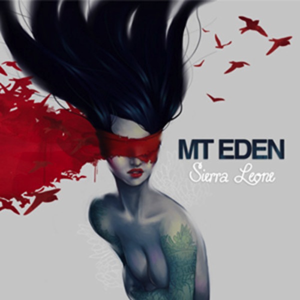 Sierra Leone (The Remixes) – Mt. Eden