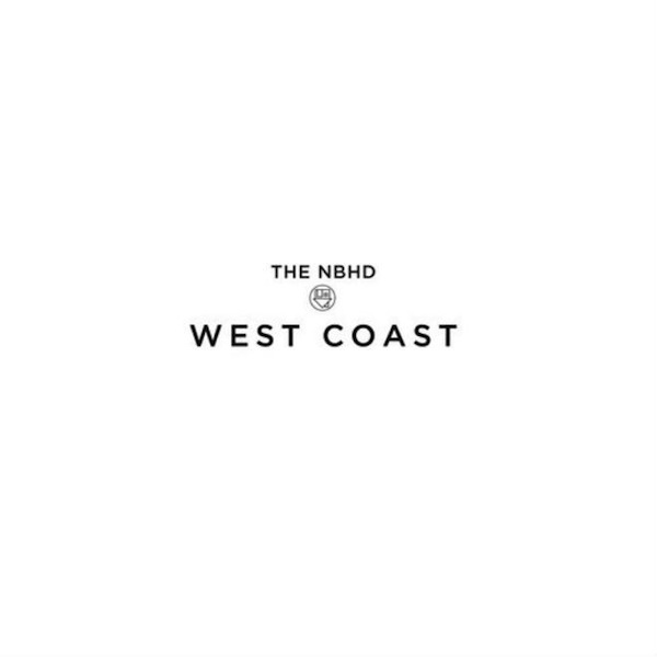 West Coast – The Neighbourhood
