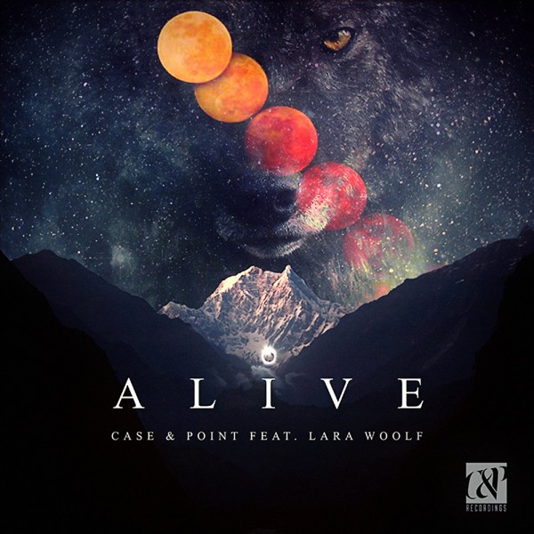 Alive ft. Lara Woolf – Case & Point