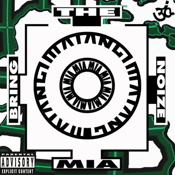 Bring the Noize – M.I.A.