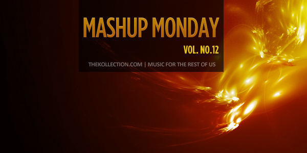 Mashup Monday No.12